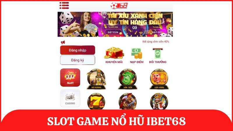 Slot game nổ hũ với đa dạng chủ đề, khả năng trúng Jackpot cao