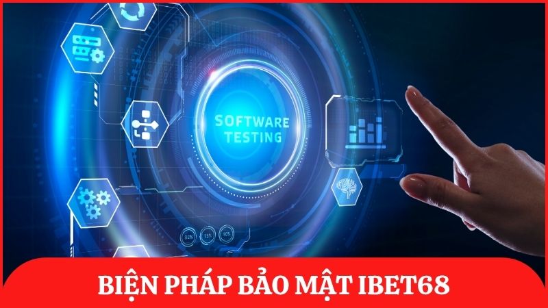 Các biện pháp bảo vệ thông tin được ibet68 áp dụng trên nền tảng